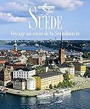 Sude Voyage Au Coeur De La Scandinavie