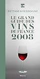 Le Grand Guide Des Vins De France : 2008 (1c%C3%A9d%C3%A9rom)
