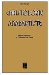 Christologie anabaptiste: Pilgram Marpeck et l'humanité du Christ (Histoire et société) (French Edition)