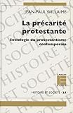 La Pr%C3%A9carit%C3%A9 Protestante : Sociologie Du Protestantisme Contemporain