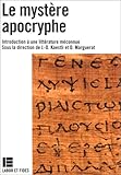 Le Myst%C3%A8re Apocryphe   Introduction %C3%A0 Une Litt%C3%A9rature M%C3%A9connue
