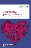 Culpabilit%C3%A9, Paralysie Du Coeur