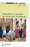 Initiation Au Monde Du Nouveau Testament