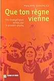 Que Ton Rgne Vienne Des Vangliques Tents Par Le Pouvoir Absolu