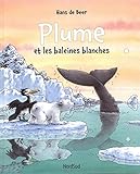 Plume Et Les Baleines Blanches