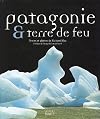Patagonie & Terre de feu