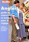 Berlitz : Guide de conversation et lexique pour le voyage : Anglais : 1999/2000/2001
