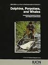 Dolphins, Porpoises and Whales : 1994-1998 (SSC Action Plan)
