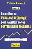 Le Meilleur De L'analyse Technique Pour La Gestion De Vos Portefeuilles Boursiers