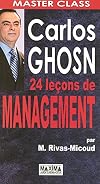 Carlos Ghosn - 24 Leçons de management