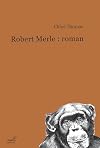 Robert Merle : roman