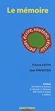 Le M%C3%A9moire : Penser, %C3%A9crire, Soutenir, R%C3%A9ussir