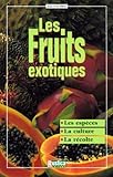 Les Fruits Exotiques
