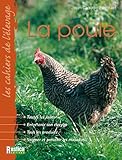Les Cahiers De L'%C3%A9levage : La Poule