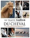 LE TRAITE RUSTICA DU CHEVAL (LES TRAITES RUSTICA) (French Edition)