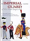 The Imperial Guard of the First Empire. Volume 3: Mounted Troops - Lithuanian Tartars, Horse Artillery, Train, Medical Service, Headquarters, Polish Krakus