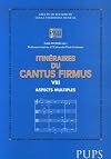 Le cantus firmus : Aspects multiples