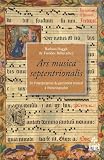 Ars Musica Septentrionalis De Linterprtation Du Patrimoine Musical Lhistoriographie