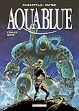 Aquablue Tome 4 Corail Noir