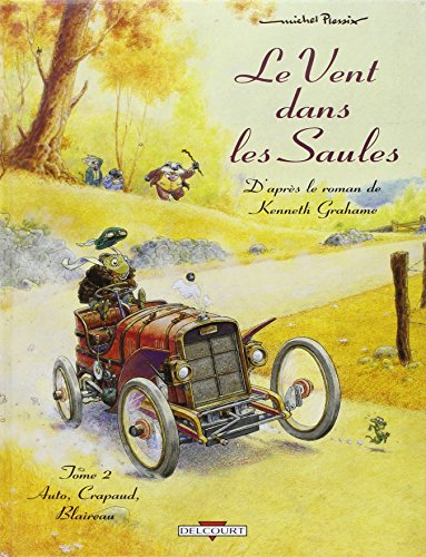 Le Vent dans les saules, tome 2 - Auto, crapaud, blaireau Mi