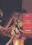 Terres Dombre Dition Intgrale