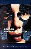 Peuton Apprendre Voir 