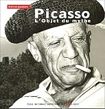 Picasso Lobjet Du Mythe