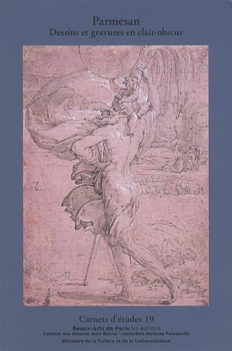 Parmesan - Dessins Et Gravures En Clair-Obscur Emmanuelle Br
