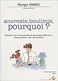 Anorexie Boulimie Pourquoi Troubles De La Nutrition Et Relation Prefille Faim Du Pre Soif De Contact