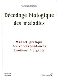 D%C3%A9codage Biologique Des Maladies