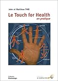 Le Touch For Health En Pratique