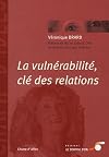 La vulnérabilité, clé des relations