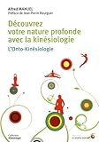 D%C3%A9couvrez Votre Nature Profonde Avec La Kin%C3%A9siologie : L'onto Kin%C3%A9siologie