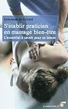 Stablir Praticien Massage Bientre Lessentiel Savoir Pour Se Lancer