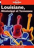 Louisiane Missisippi Et Tennessee 2001