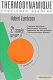 Thermodynamique : 2e Ann%C3%A9e Des Pr%C3%A9pas Scientifiques Mp, Mp*, Pt Et 1er Cycle Universitaire
