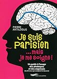 Je Suis Parisien... Mais Je Me Soigne !