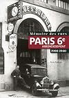 Mémoire des rues - Paris 6e arrondissement (1900-1940)