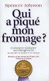 Qui A Piqu%C3%A9 Mon Fromage 