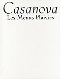 Casanova Les Menus Plaisirs