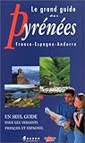 Le Grand Guide Des Pyrenees