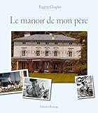 Le Manoir De Mon P%C3%A8re