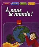 Nous Le Monde Cm2 Cm2 Le Manuel 