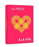 La Pasta %C3%A8 La Vita