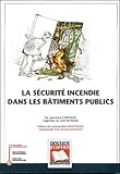 La Securite Incendie Dans Les Batiments Publics