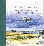 Livres Dheures Aux Couleurs De La Bretagne