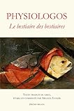 Physiologos : Le Bestiaire Des Bestiaires