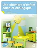 Une Chambre D'enfant Saine Et %C3%A9cologique. Am%C3%A9nagement, R%C3%A9novation, Construction