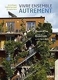 Vivre ensemble autrement