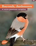 Bouvreuils Chardonnerets Et Autres Passereaux Europens